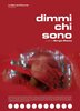 Dimmi chi sono (2019) Thumbnail