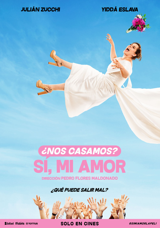 ¿Nos Casamos? Sí, Mi Amor Movie Poster