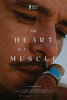 The Heart Is a Muscle (2025) Thumbnail