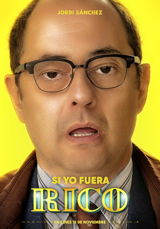 Si yo fuera rico Movie Poster