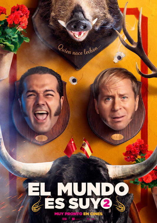 El mundo es suyo 2 Movie Poster