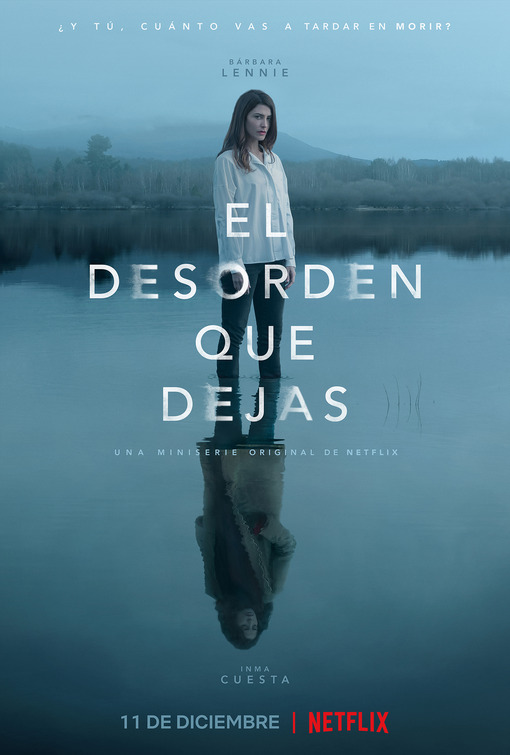 El desorden que dejas Movie Poster