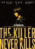 The Killer Who Never Kills (2011) Thumbnail