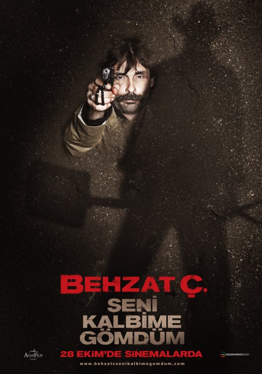 Behzat Ç - Seni Kalbime Gömdüm Movie Poster