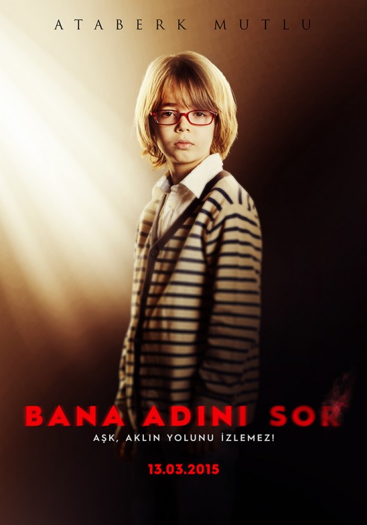 Bana Adını Sor Movie Poster