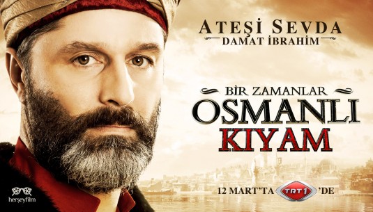 Bir Zamanlar Osmanli Kiyam Movie Poster