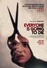 Everyone Is Going to Die (2021) Thumbnail