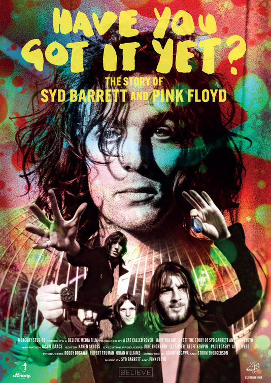 Have You Got It Yet? The Story of Syd Barrett and Pink Floyd Movie Poster