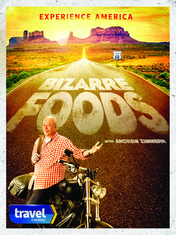 Bizarre Foods with Andrew Zimmern Movie Poster