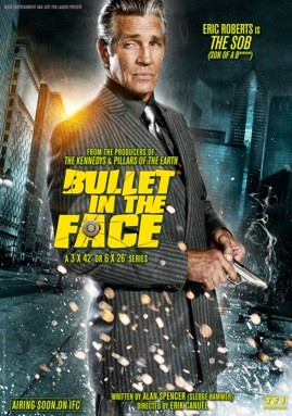 Bullet in the Face Movie Poster