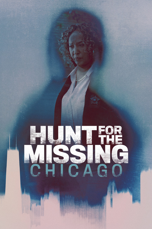 Hunt For The Missing: Chicago Movie Poster