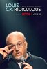 Louis C.K.: Ridiculous  Thumbnail